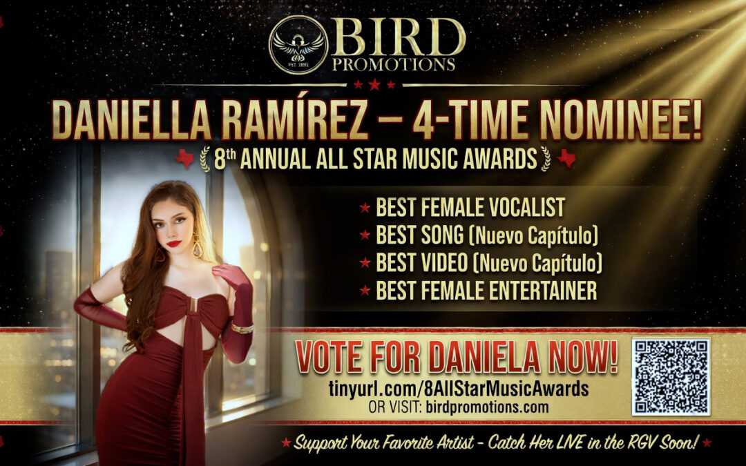 Congratulations Daniella Ramírez! 4-Time Nominee at the 8th Annual All Star Music Awards – Vote Now & Catch Her Live in the RGV!